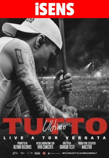 ULTIMO - TUTTO. LIVE A TOR VERGATA | ISENS